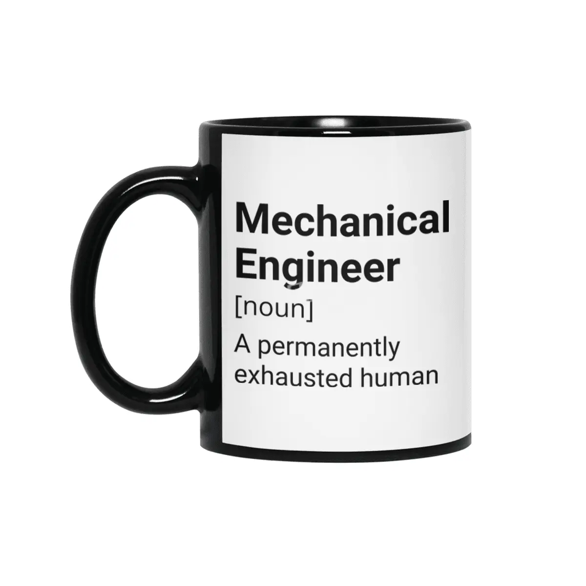 Mechanical Engineer Definition - A Permanently Exhausted Human Siyah Kupa