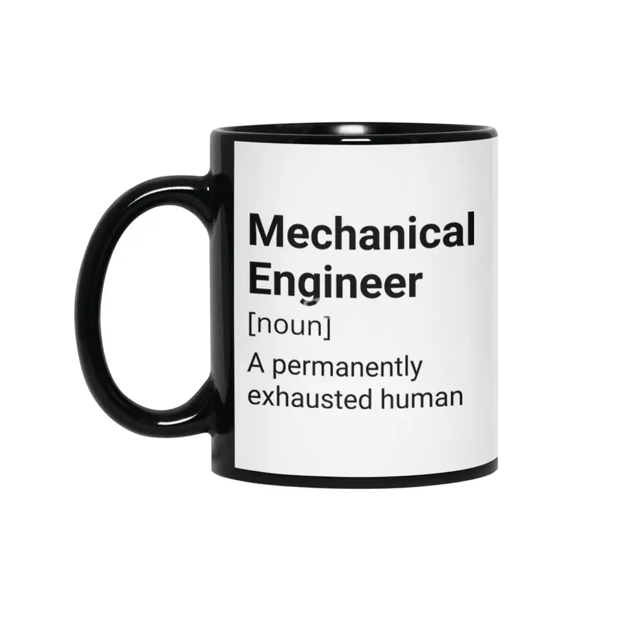 Mechanical Engineer Definition - A Permanently Exhausted Human Siyah Kupa