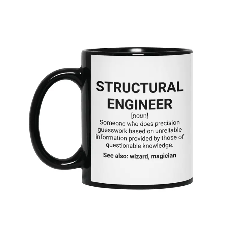 Structural Engineer Funny Definition Siyah Kupa