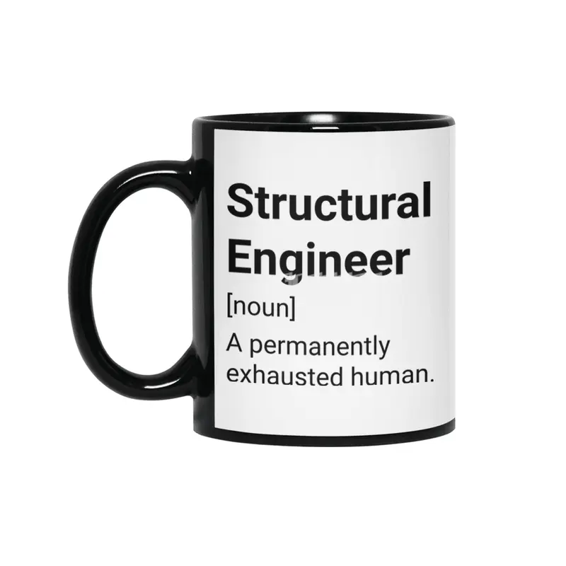 Structural Engineer Meaning: A Permanently Exhausted Human Siyah Kupa