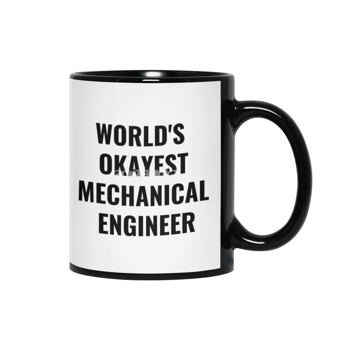 World's Okayest Mechanical Engineer Quote Siyah Kupa