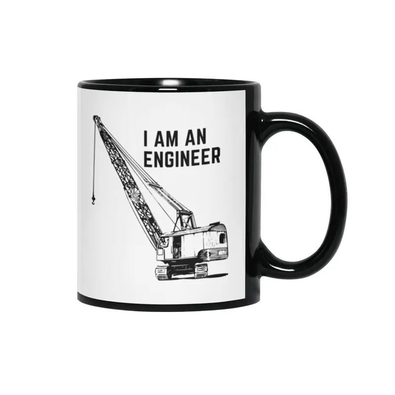 I Am An Engineer Siyah Kupa
