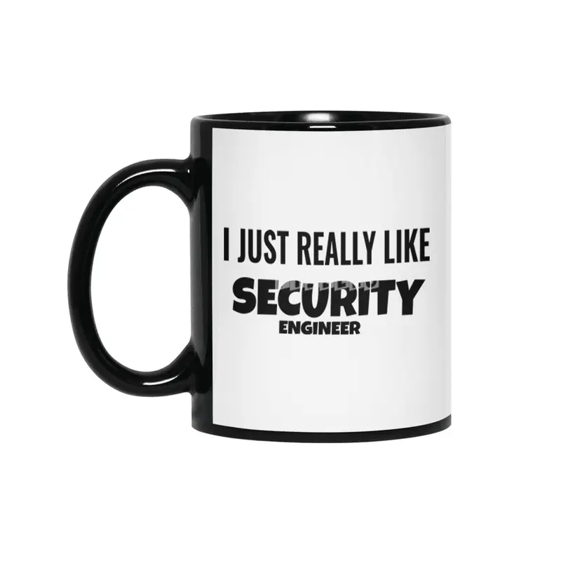 I Just Really Like security engineer Siyah Kupa