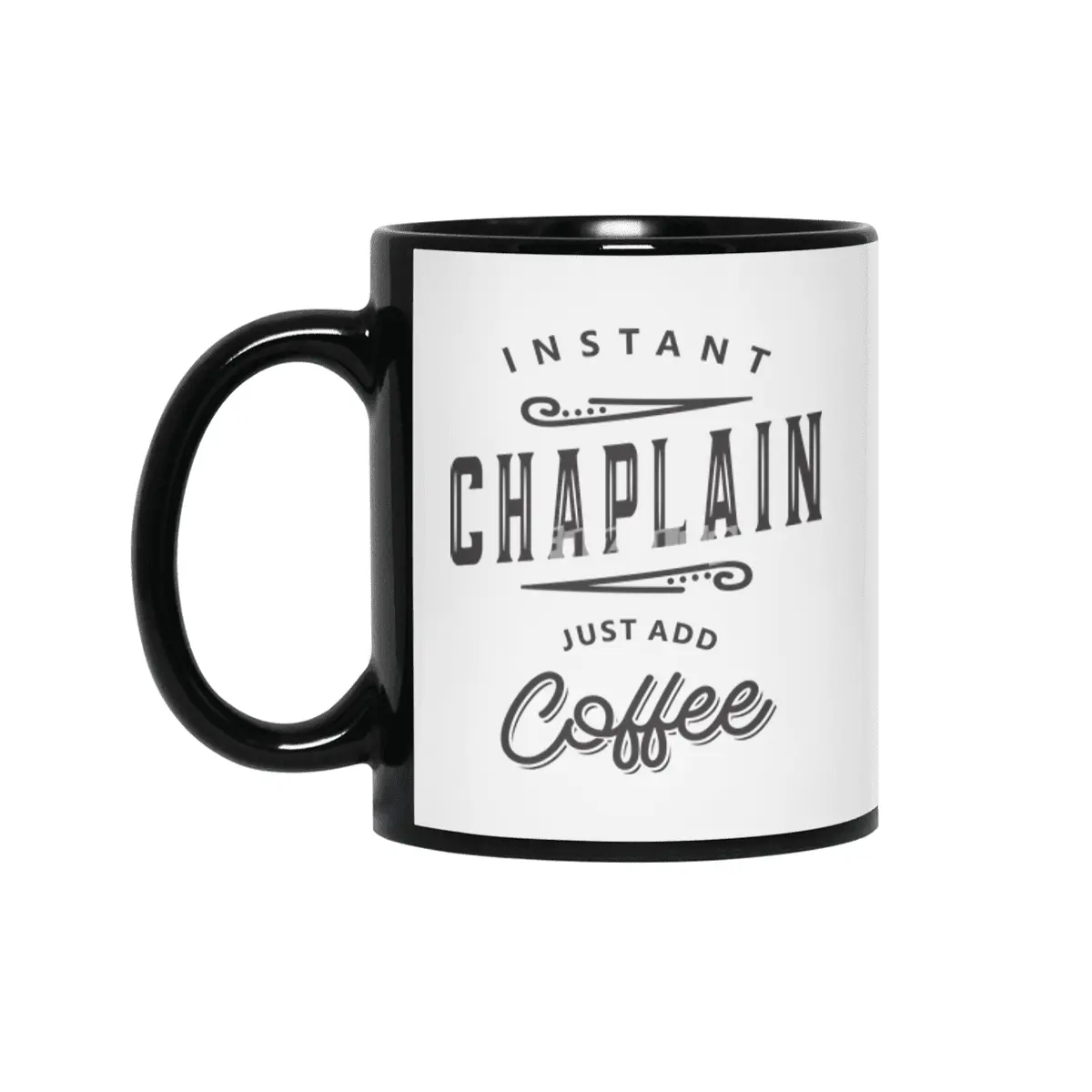 Chaplain Funny Job Title Profession Birthday Worker Siyah Kupa