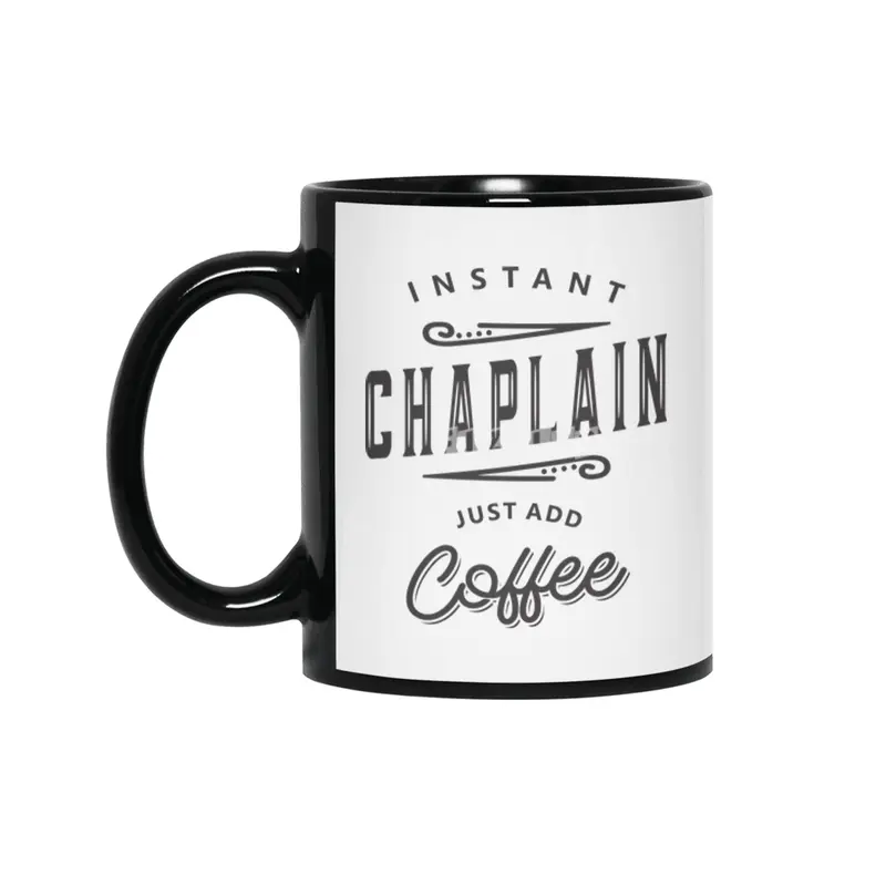 Chaplain Funny Job Title Profession Birthday Worker Siyah Kupa
