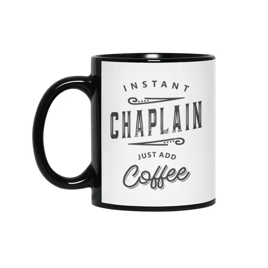 Chaplain Funny Job Title Profession Birthday Worker Siyah Kupa