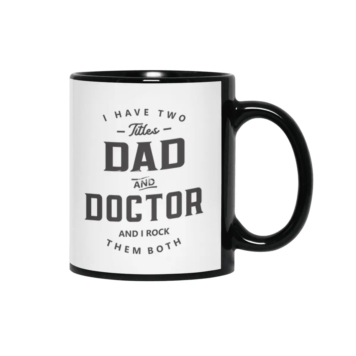 Dad and Doctor Funny Job Title Profession Birthday Worker Siyah Kupa
