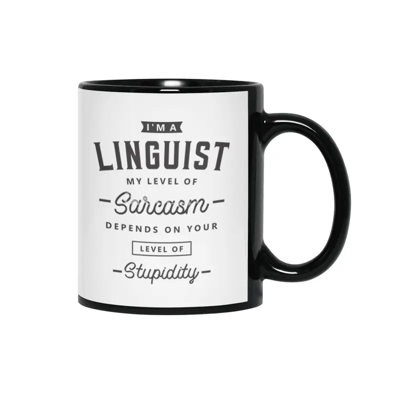 Linguist Funny Job Title Profession Birthday Worker Siyah Kupa