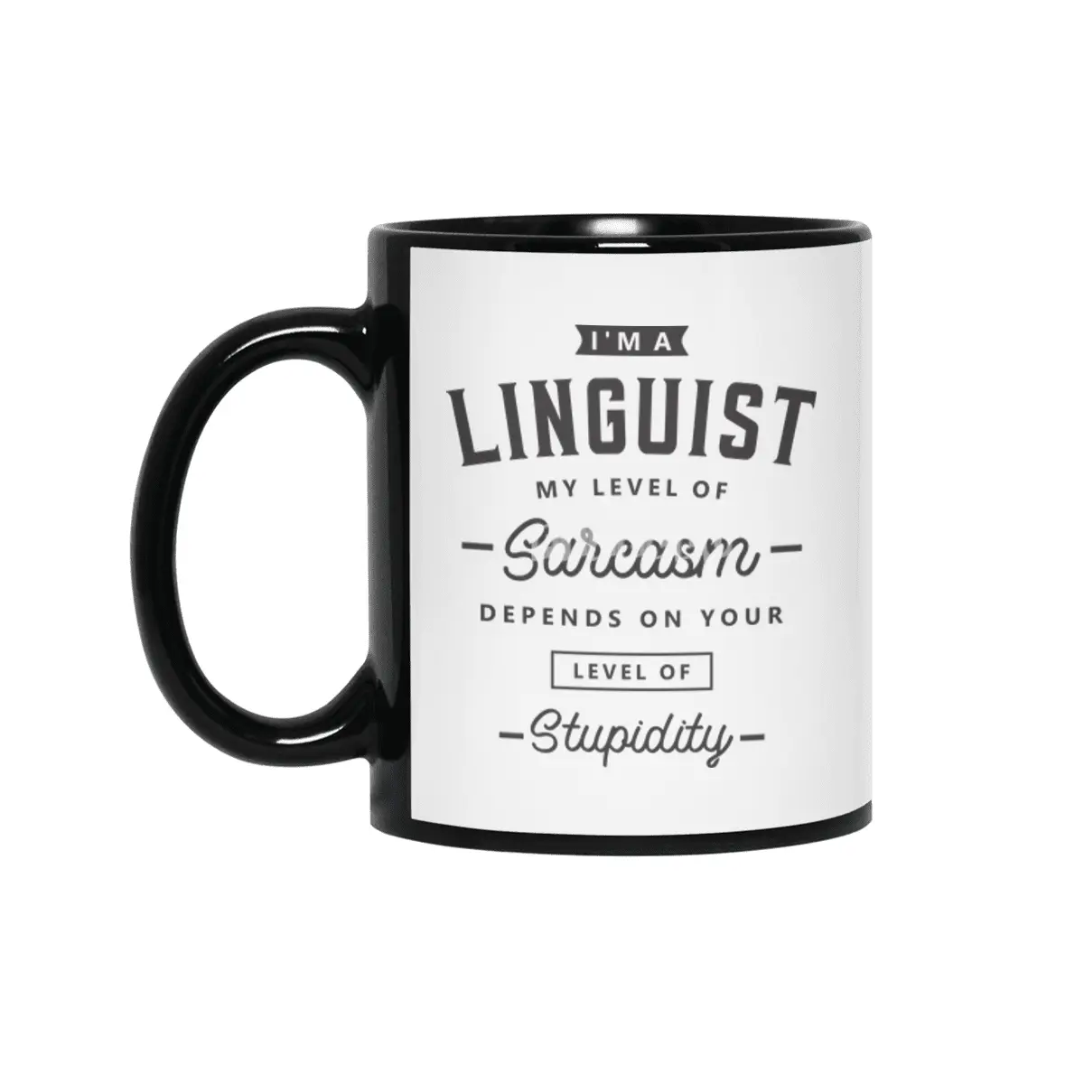 Linguist Funny Job Title Profession Birthday Worker Siyah Kupa