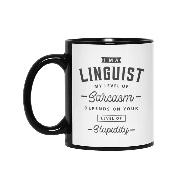 Linguist Funny Job Title Profession Birthday Worker Siyah Kupa