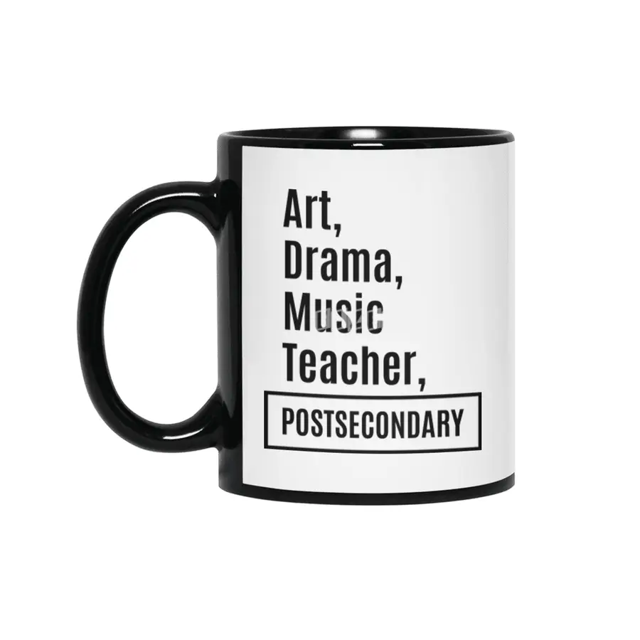 Art, Drama, Music Teacher Job Title Gift Siyah Kupa