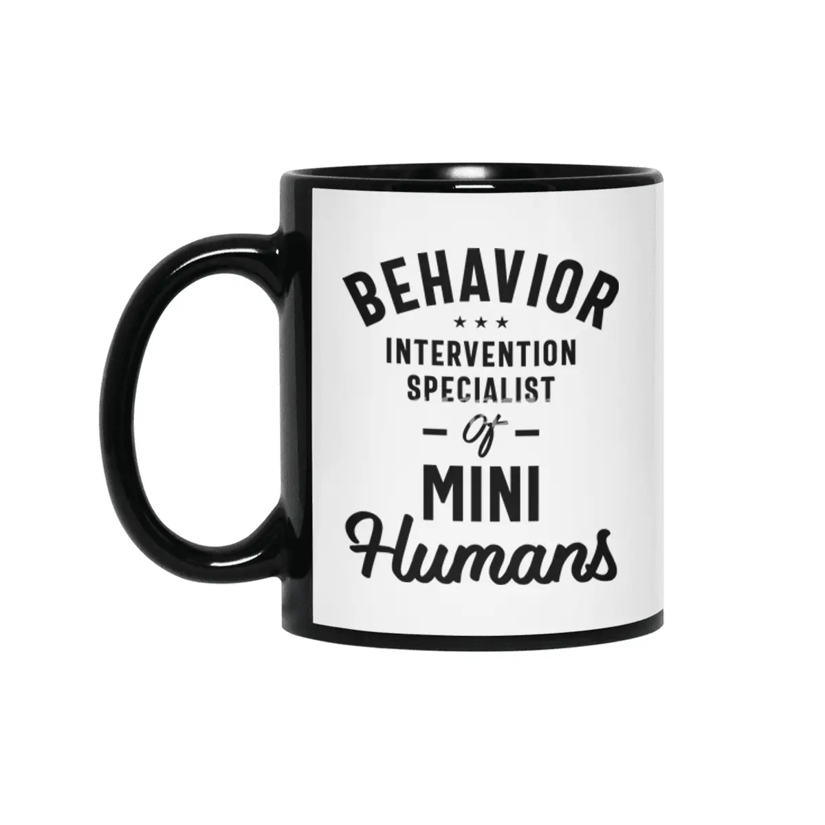 Behavior Intervention Specialist Job Title Gift Siyah Kupa