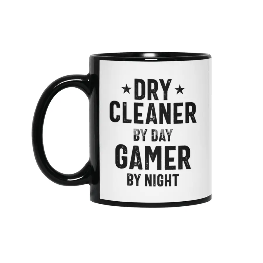 Dry Cleaner By Day Gamer By Night - Job Title Gift Siyah Kupa