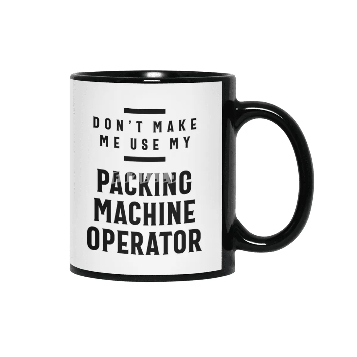 Packing Machine Operator Job Title Occupation Gift Siyah Kupa