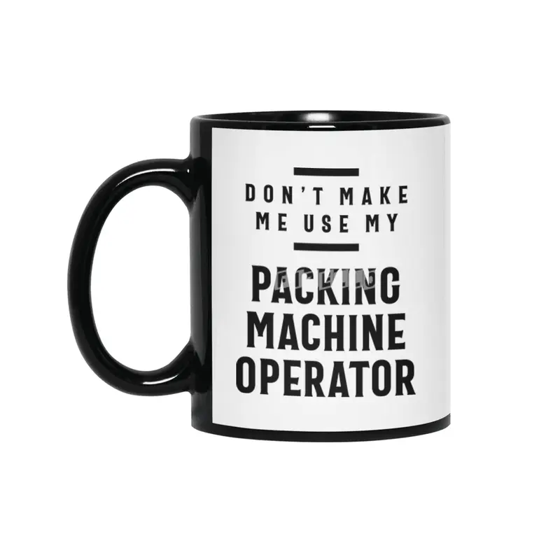 Packing Machine Operator Job Title Occupation Gift Siyah Kupa