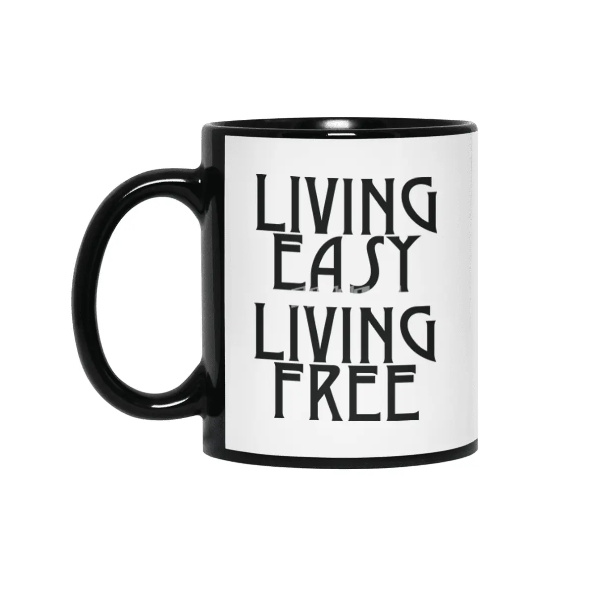 Living easy; living free Siyah Kupa