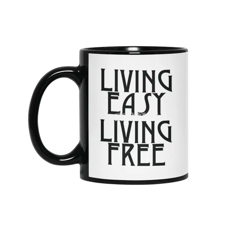 Living easy; living free Siyah Kupa