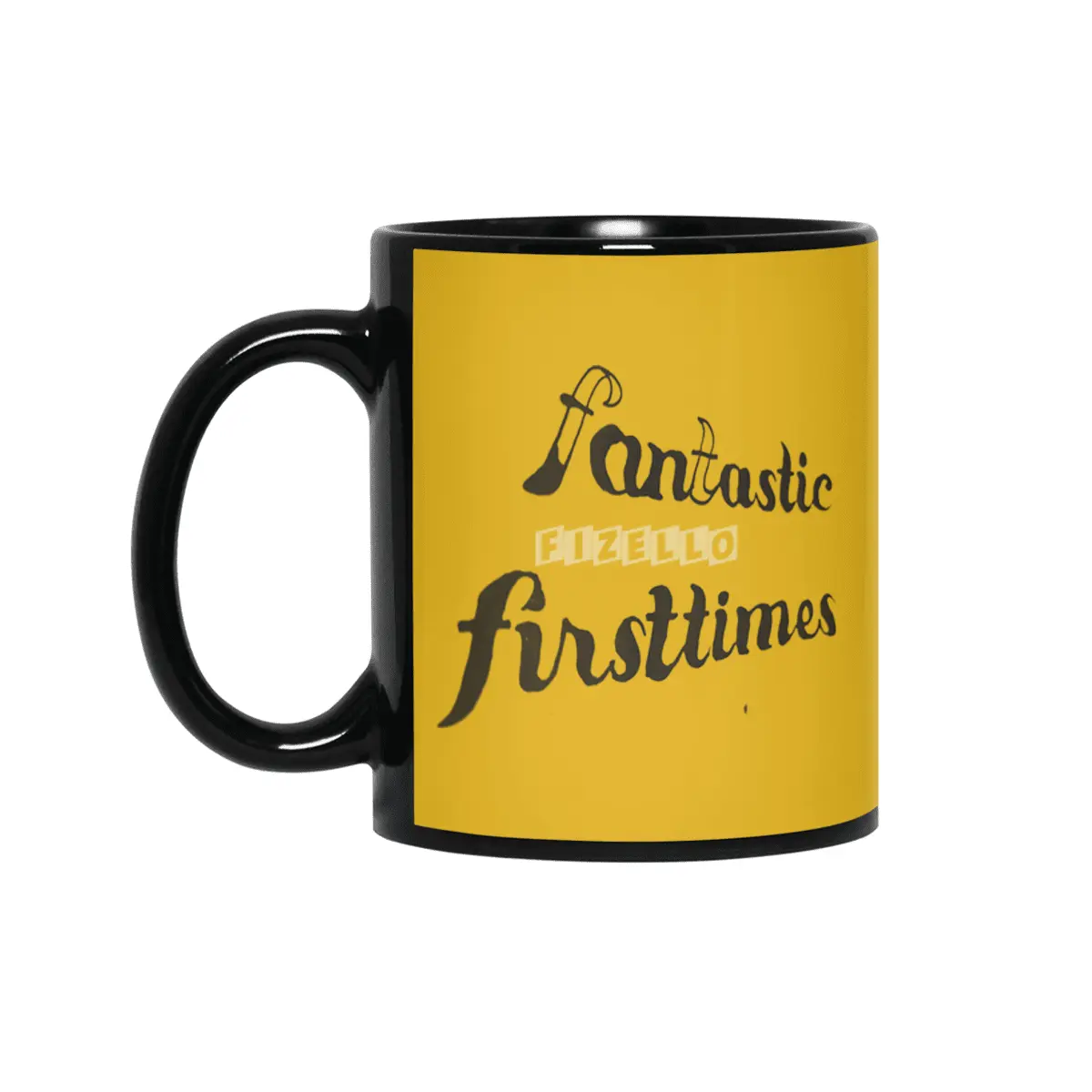 fantastic firsttimes Siyah Kupa