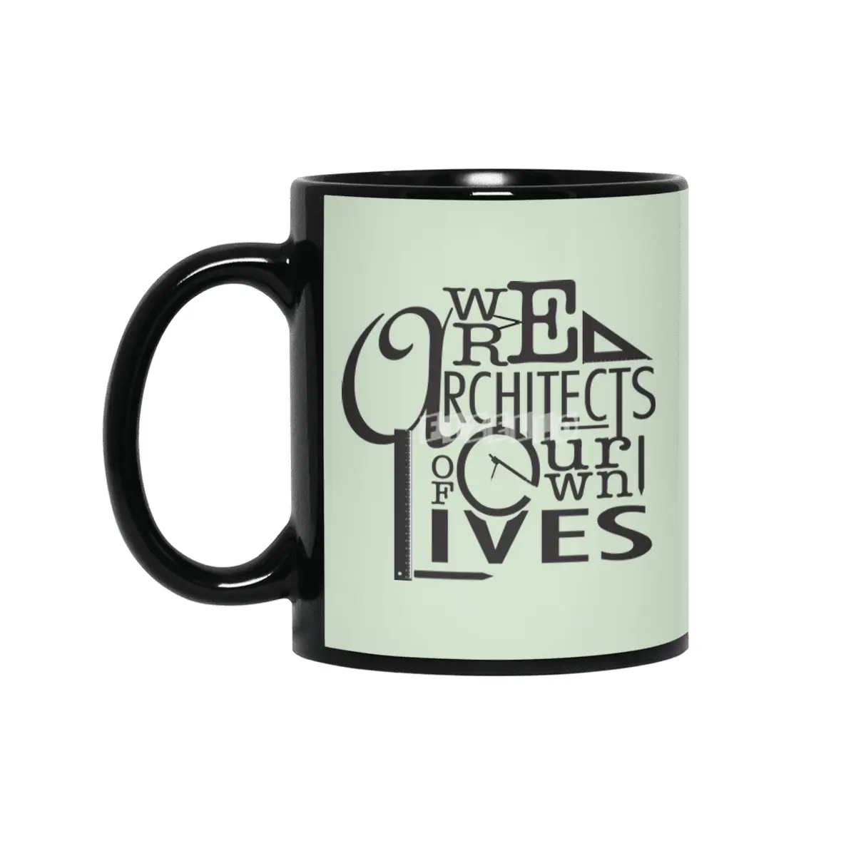 We are architects of our own lives Inspirational Poster Siyah Kupa