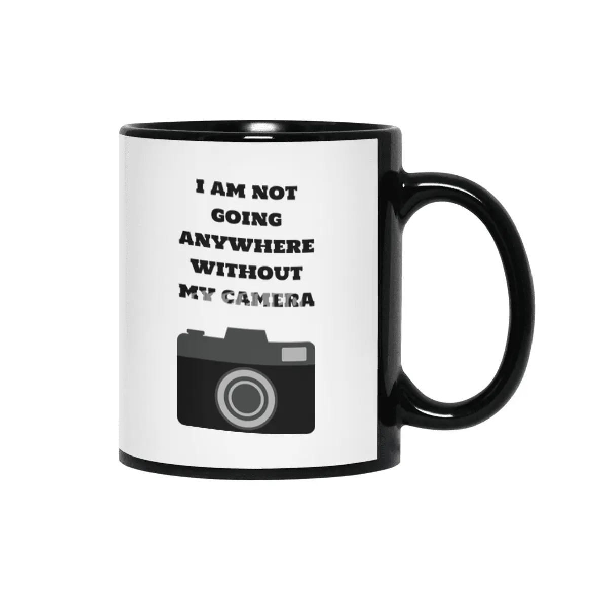 I am not going anywhere without my camera Siyah Kupa
