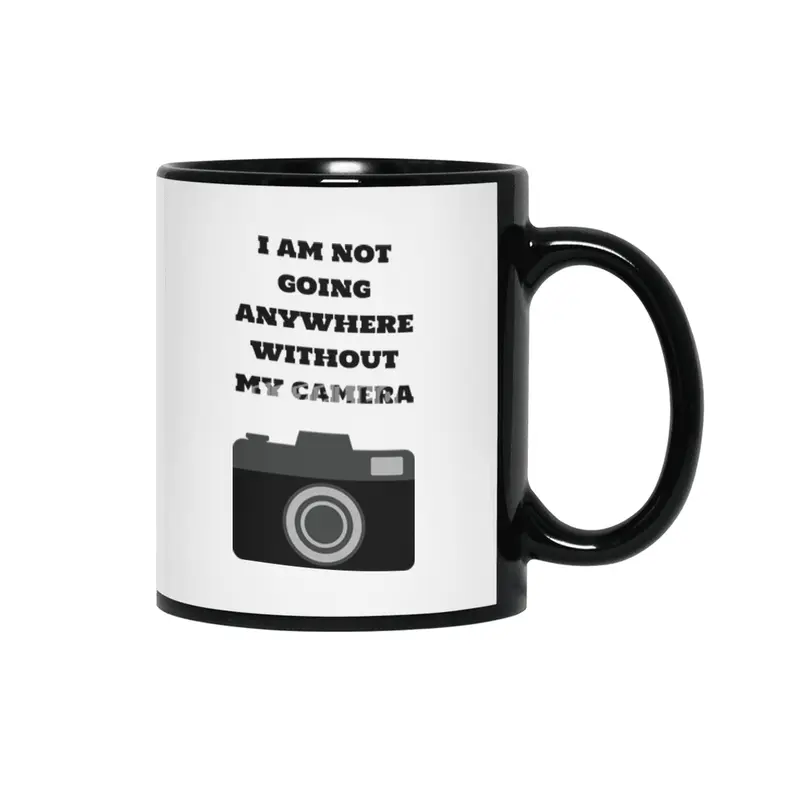 I am not going anywhere without my camera Siyah Kupa