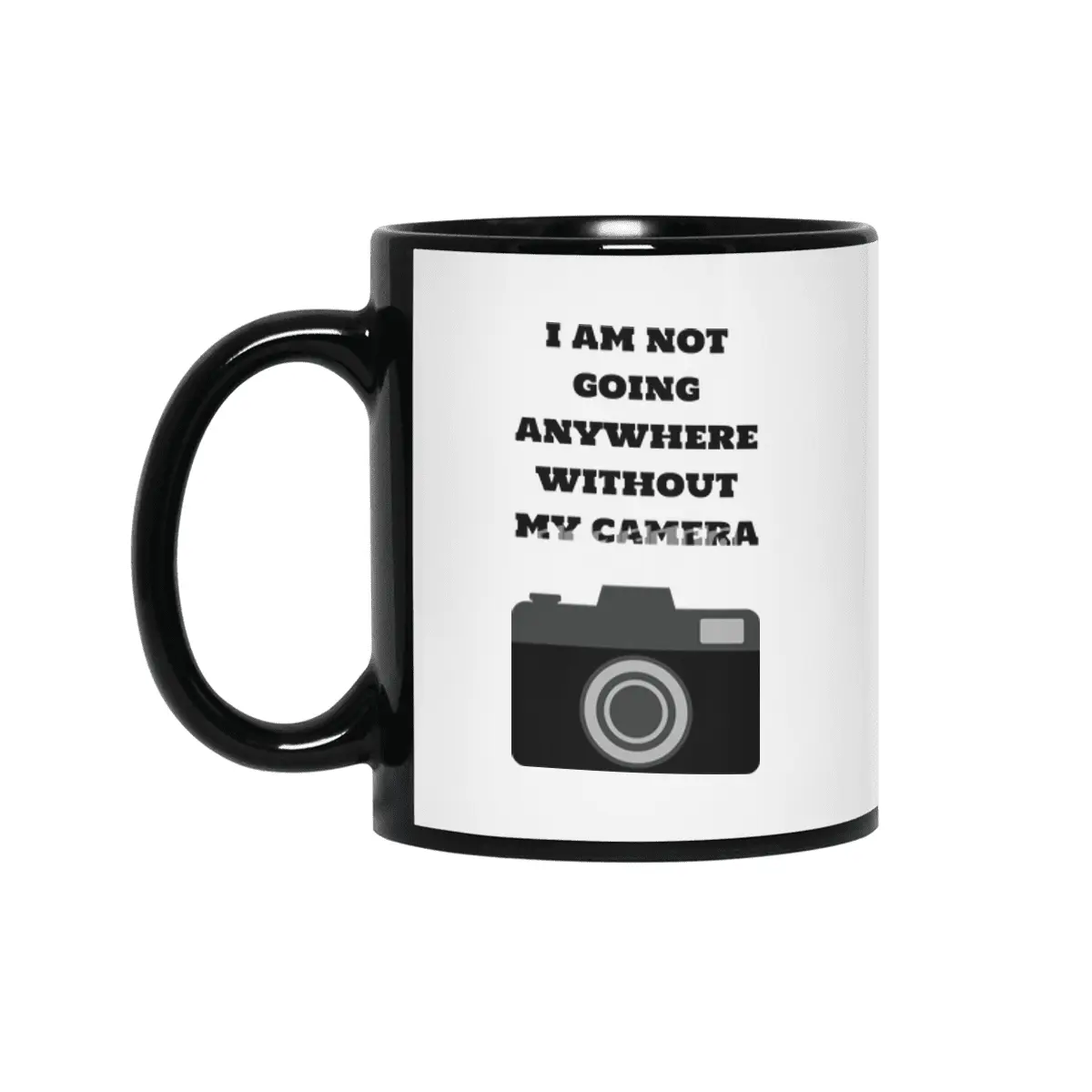 I am not going anywhere without my camera Siyah Kupa