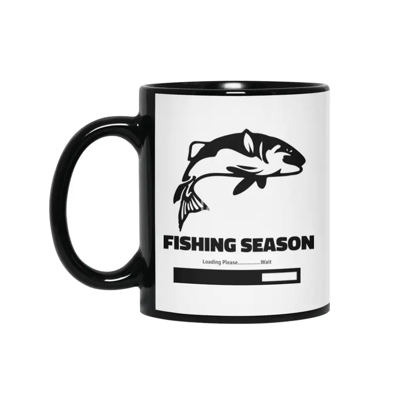 Fishing Season Loading Please Wait Siyah Kupa