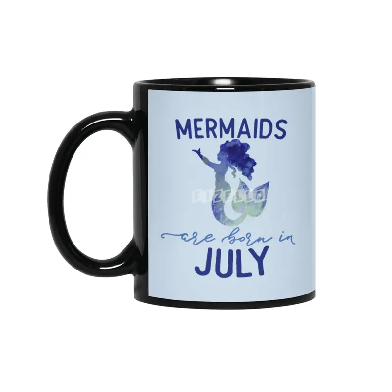 Mermaids are born in July Siyah Kupa