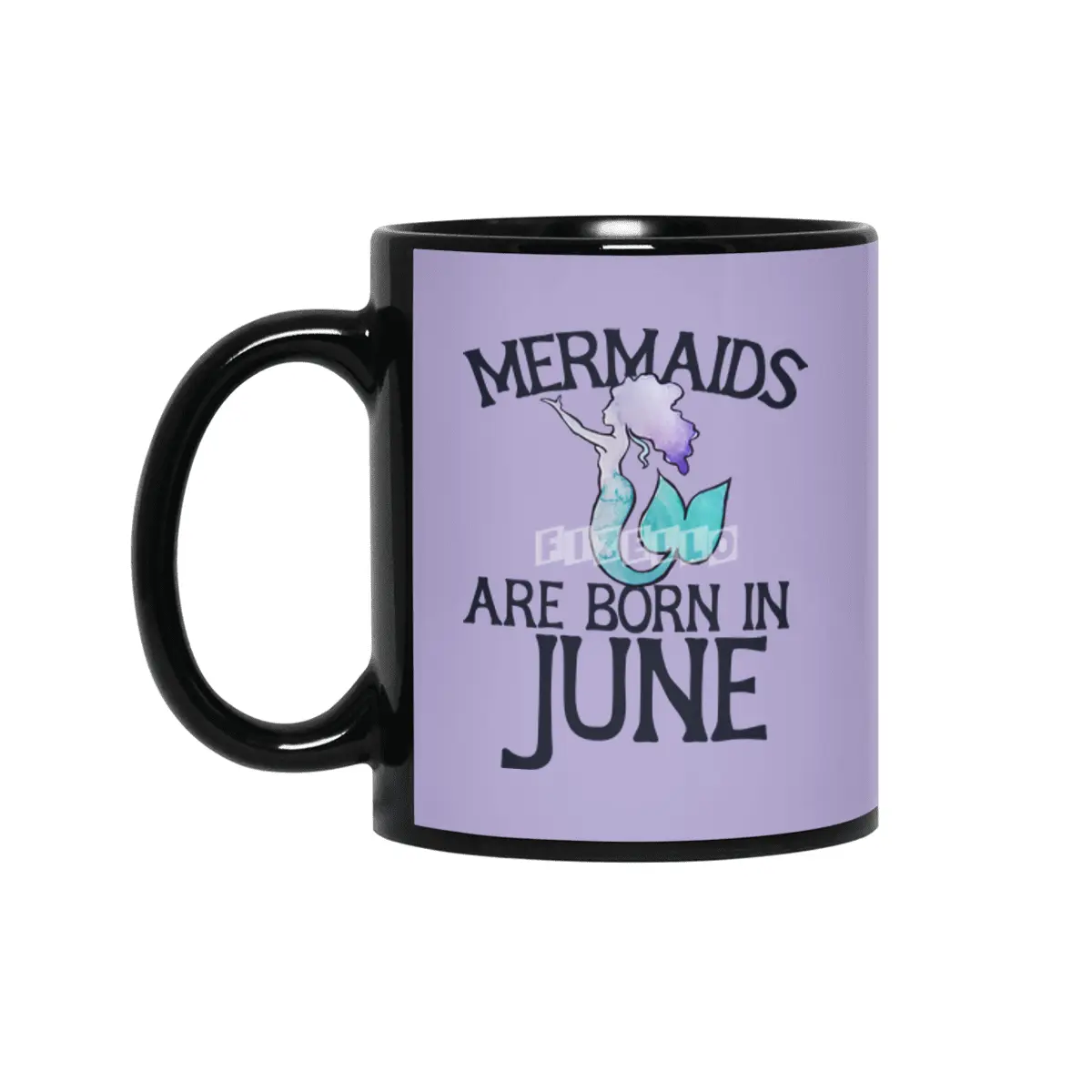 Mermaids are born in June Siyah Kupa