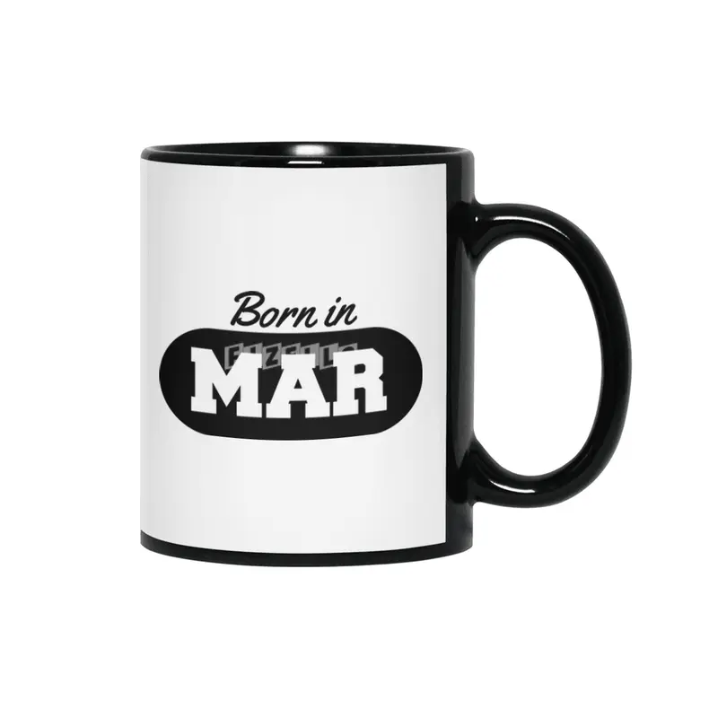 Born in March Siyah Kupa