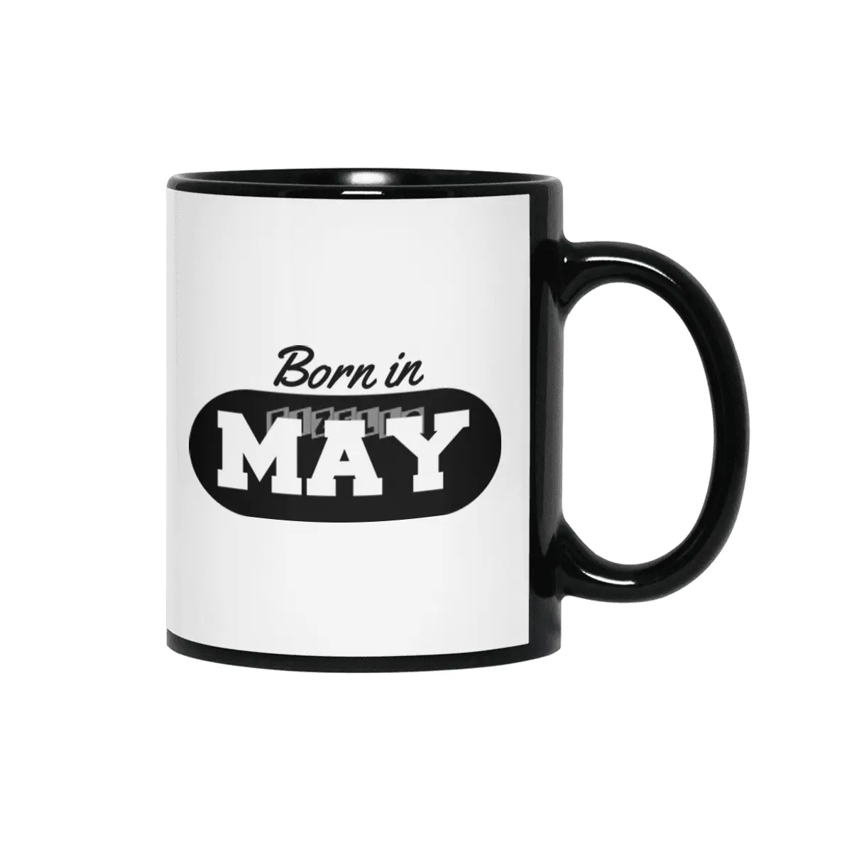 Born in May Siyah Kupa