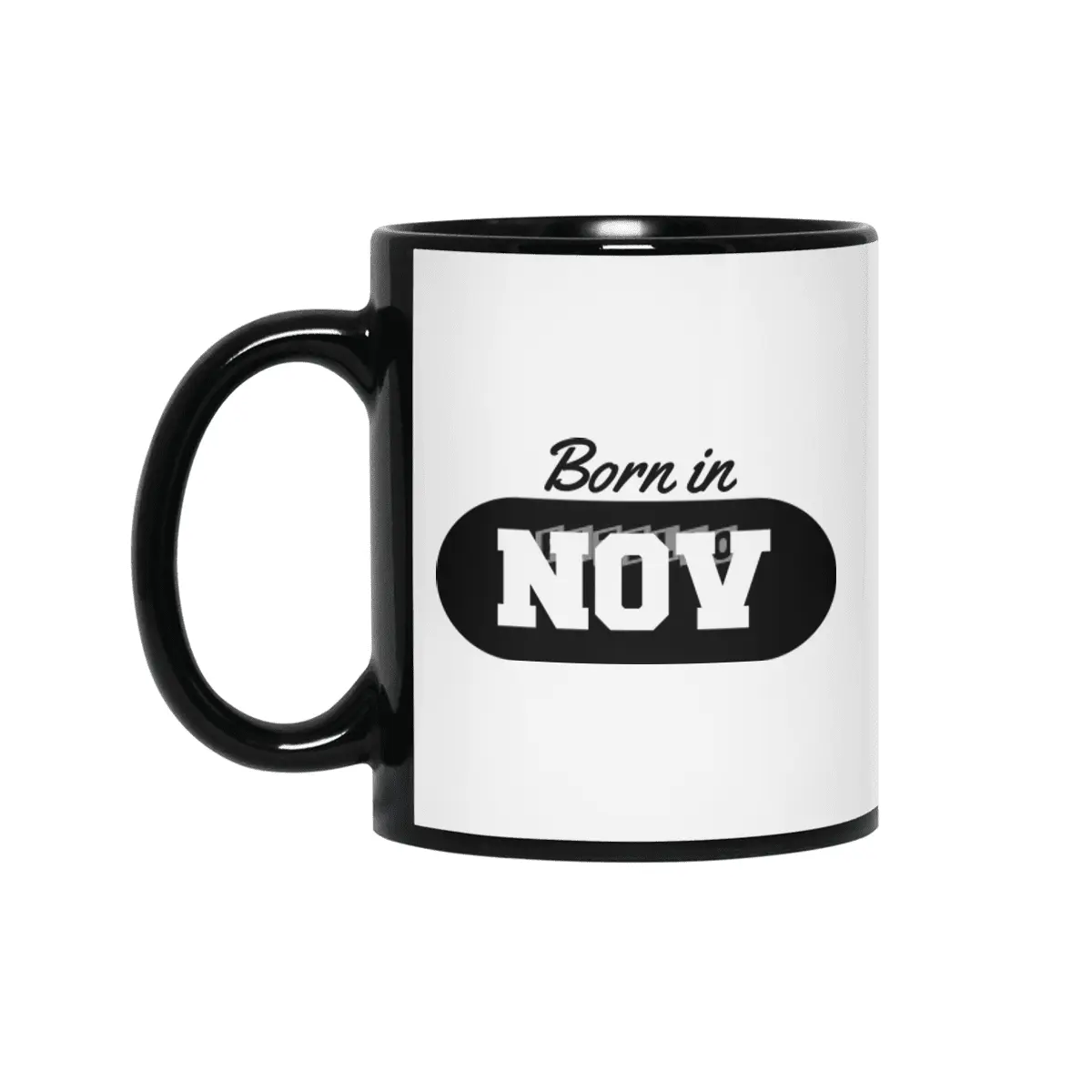 Born in November Siyah Kupa