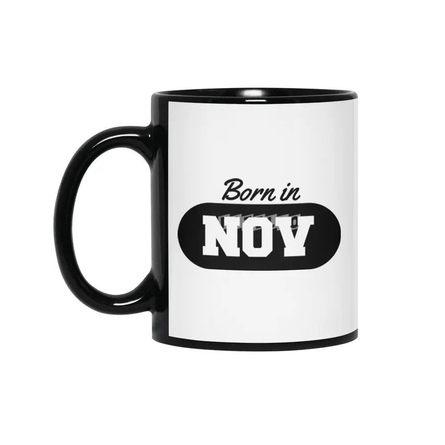 Born in November Siyah Kupa