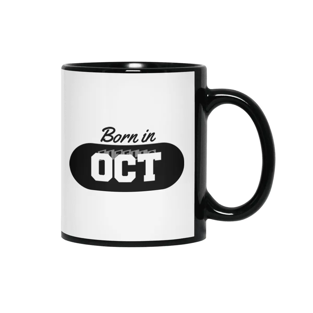 Born in October Siyah Kupa