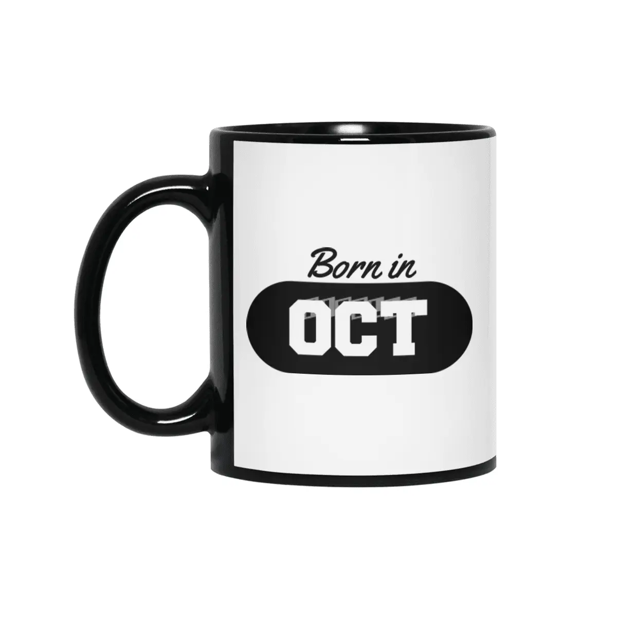 Born in October Siyah Kupa