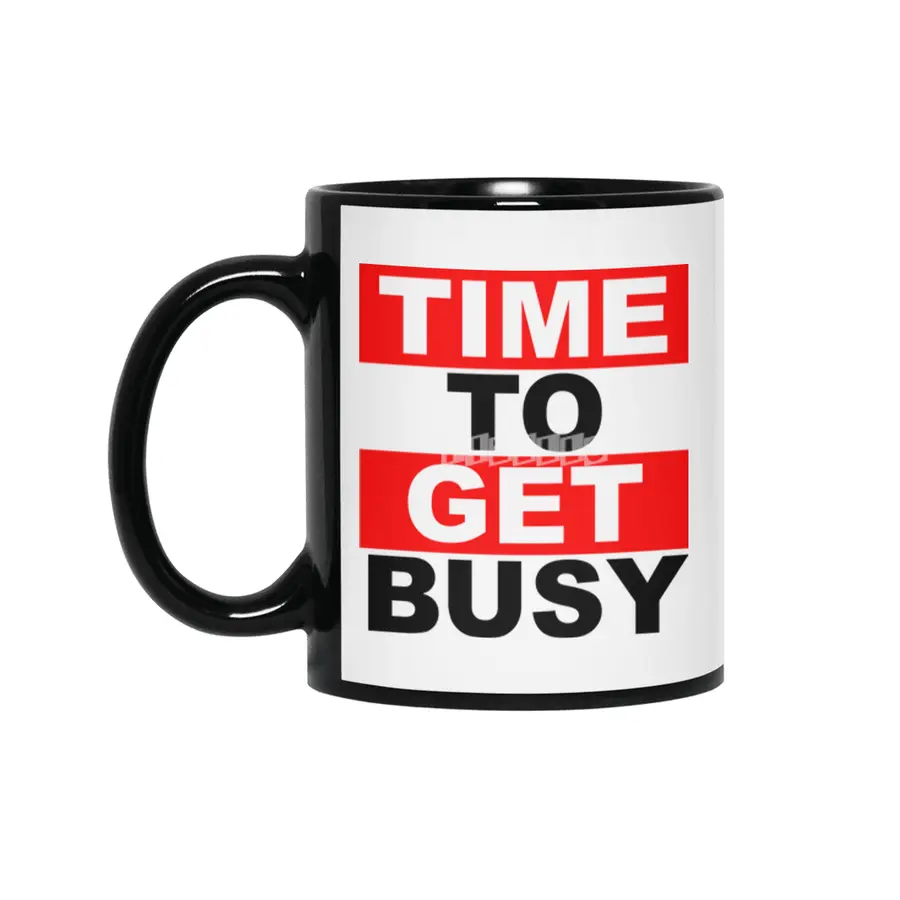 TIME TO GET BUSY 1 Siyah Kupa