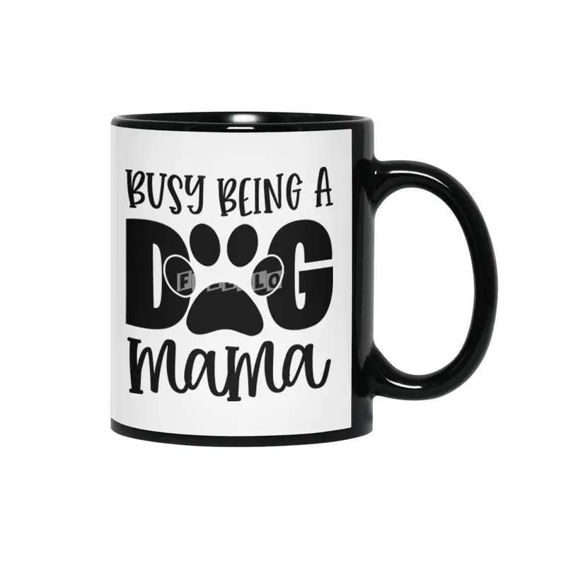 Busy Being a Dog Mama Siyah Kupa