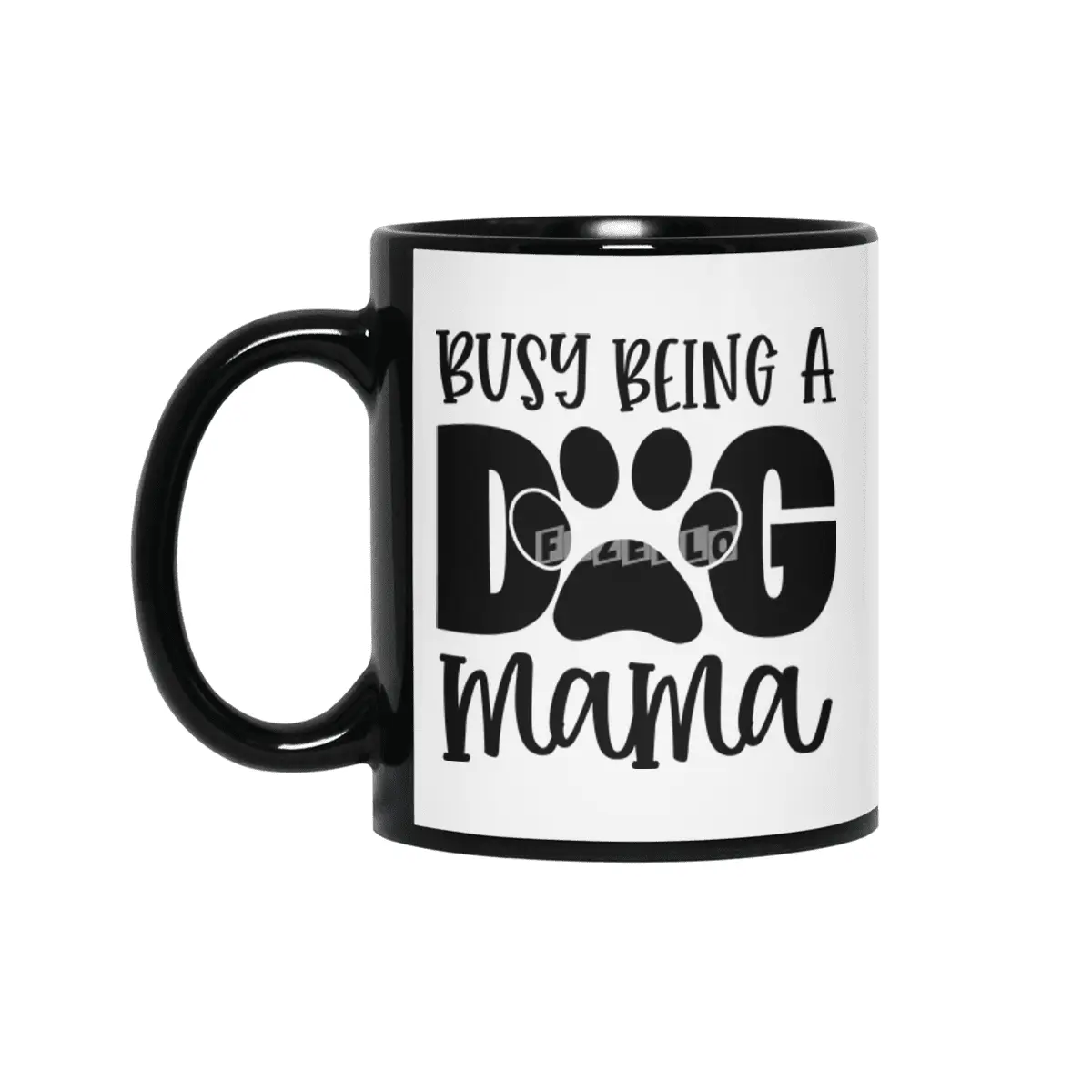 Busy Being a Dog Mama Siyah Kupa