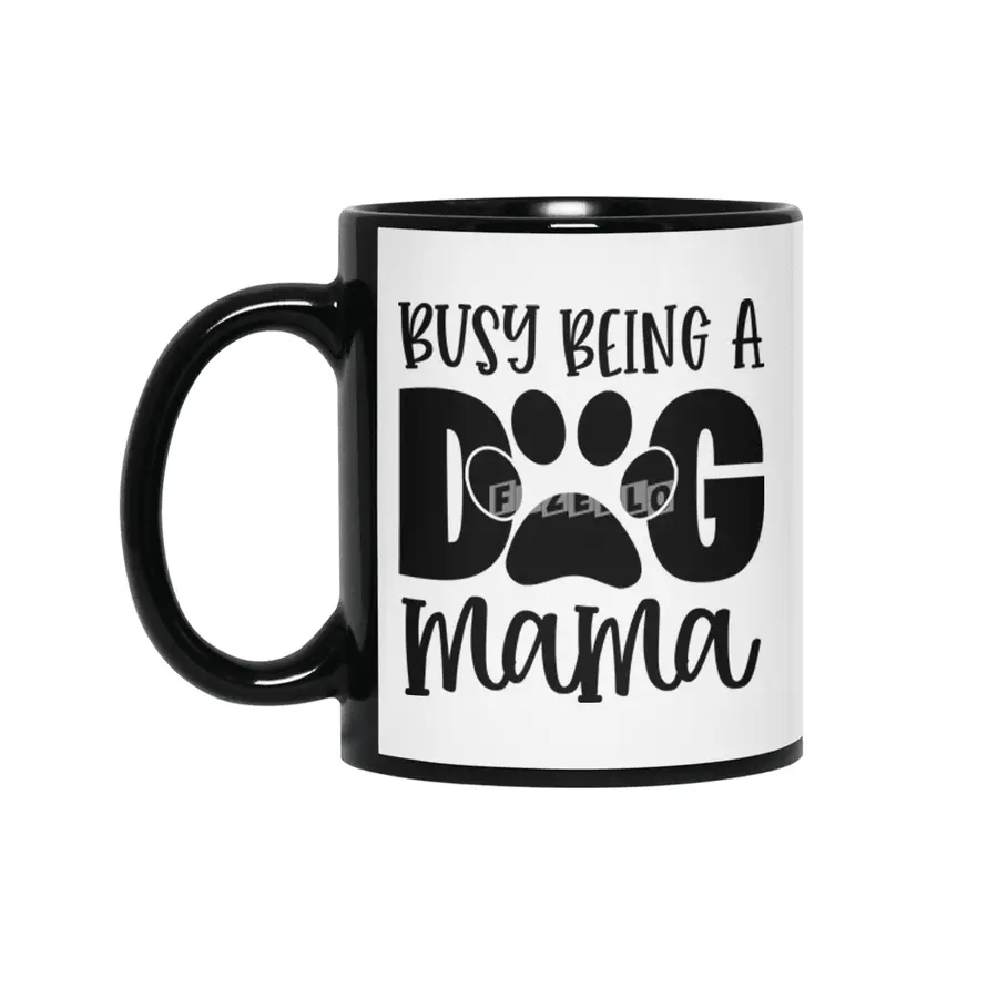 Busy Being a Dog Mama Siyah Kupa