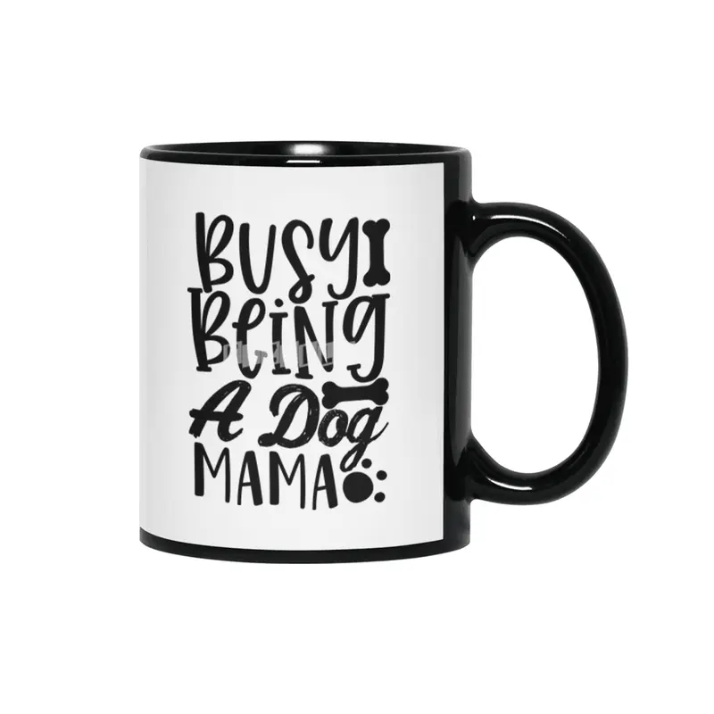 Busy Being a Dog Mama Siyah Kupa