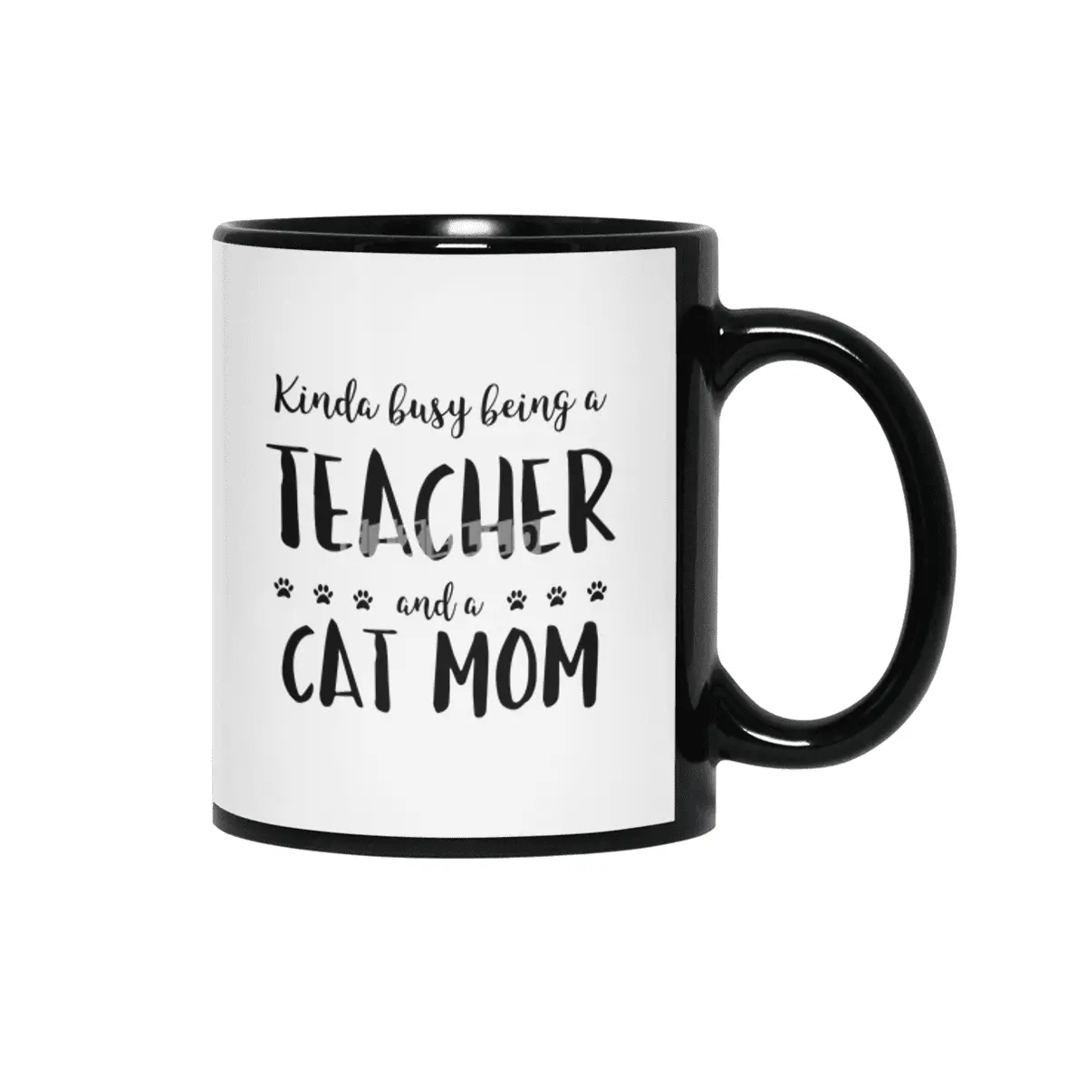 Kinda Busy Being A Teacher And A Cat Mom Siyah Kupa