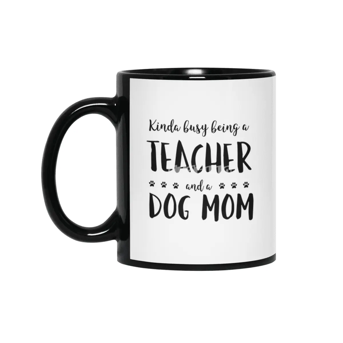 Kinda Busy Being A Teacher And A Dog Mom Siyah Kupa