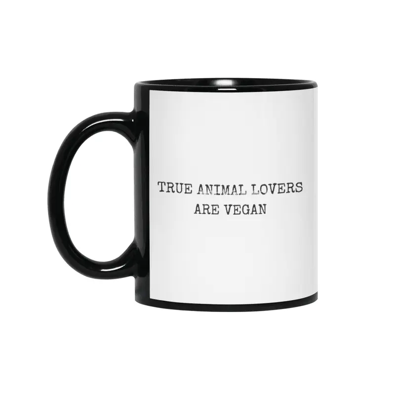TRUE ANIMAL LOVERS ARE VEGAN Siyah Kupa