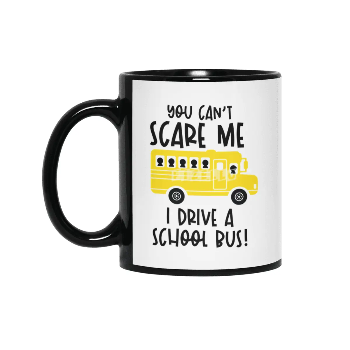 Funny Bus Driver School Bus Driver Saying Gift Siyah Kupa