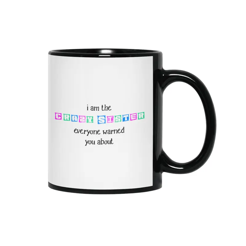 Funny Sister Family Best Girlfriend Gift Siyah Kupa