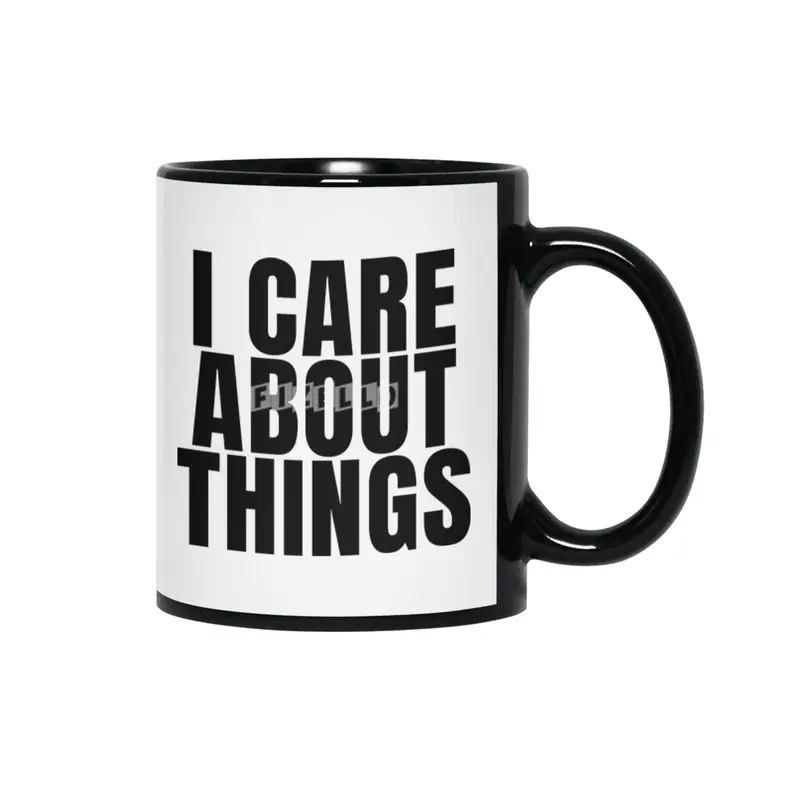 I care about things Siyah Kupa