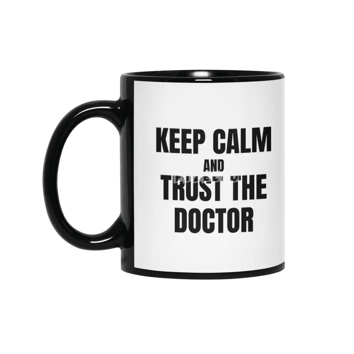 Keep Calm and Trust the Doctor Siyah Kupa