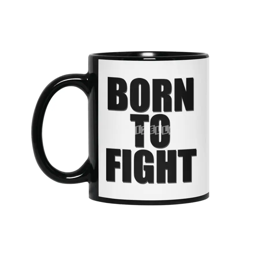 born to fight Siyah Kupa