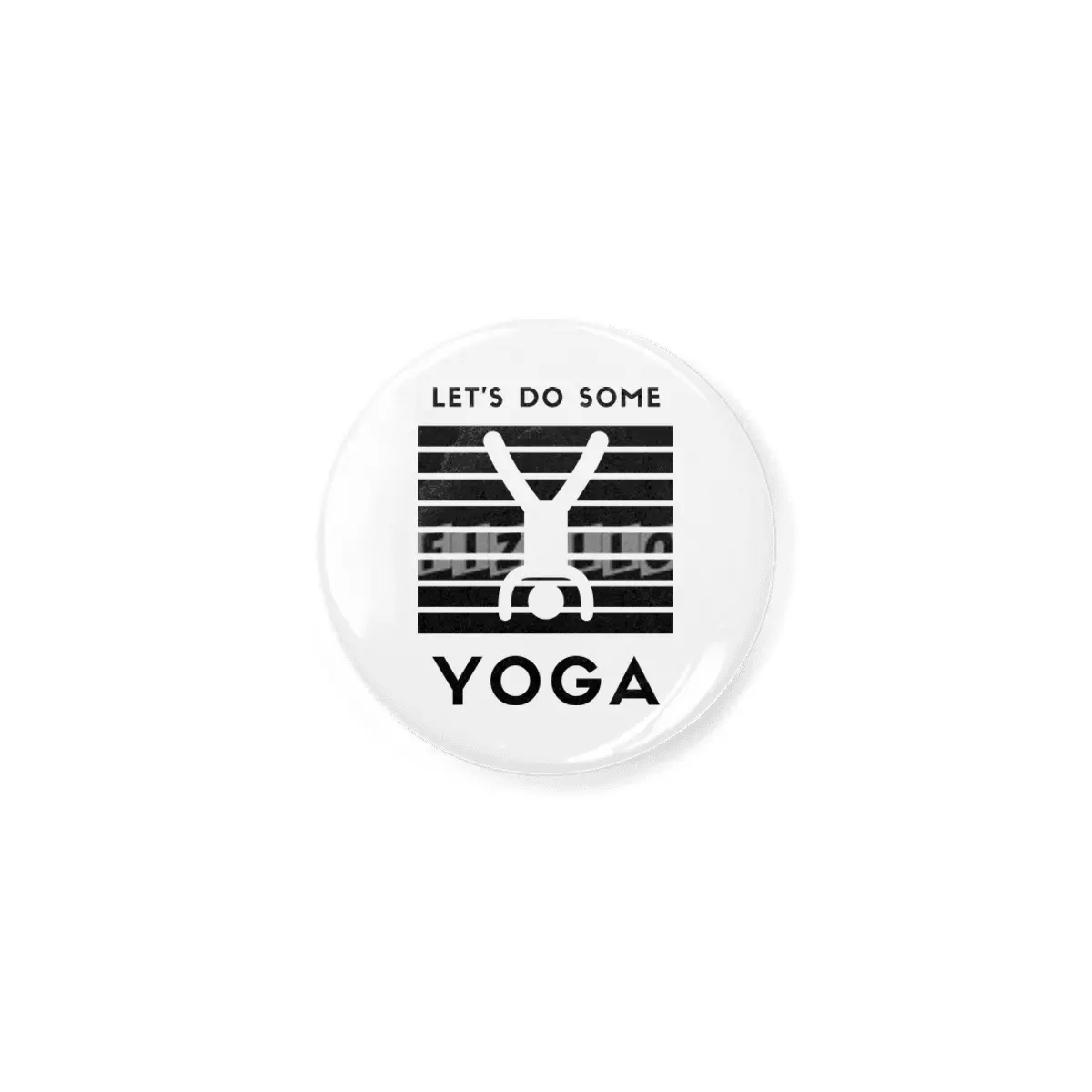 let’s do some yoga (black print) Açacak