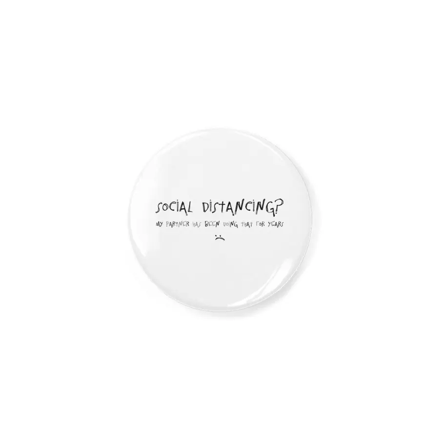 Social Distancing? My Partner Has Been Doing That For Years :( Açacak